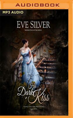 His Dark Kiss by Eve Silver
