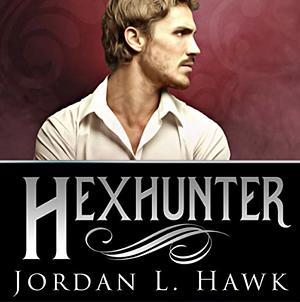 Hexhunter by Jordan L. Hawk