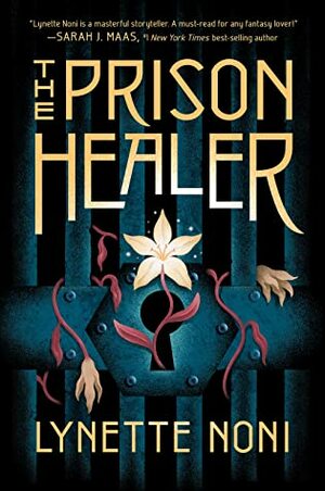 The Prison Healer by Lynette Noni