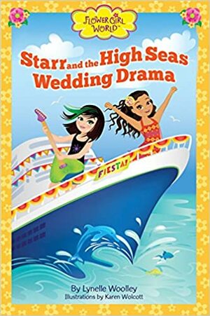 Starr and the High Seas Wedding Drama by Lynelle Woolley
