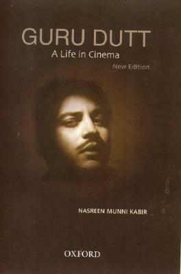 Guru Dutt: A Life in Cinema by Nasreen Munni Kabir