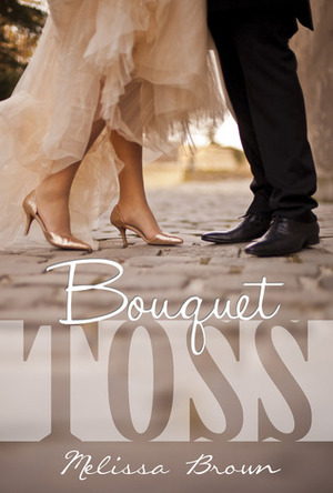 Bouquet Toss by Melissa Brown