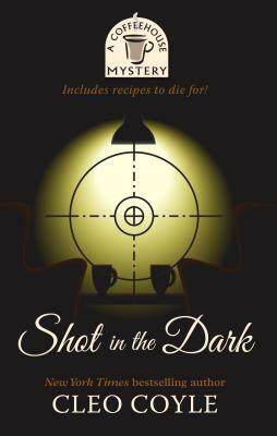 Shot in the Dark by Cleo Coyle