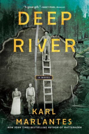 Deep River by Karl Marlantes