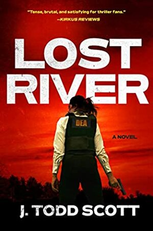 Lost River by J. Todd Scott