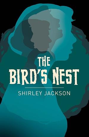 The Bird's Nest by Shirley Jackson