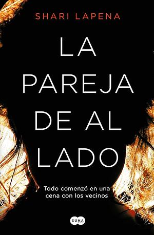 La pareja de al lado by Shari Lapena