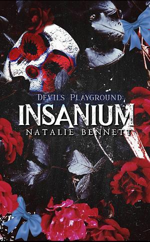 Insanium by Natalie Bennett