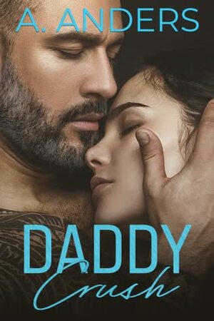 Daddy Crush by Adriana Anders