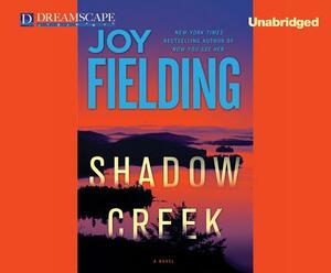 Shadow Creek by Joy Fielding