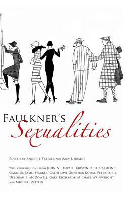 Faulkner's Sexualities by 