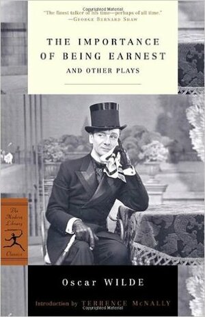 The Importance of Being Earnest: And Other Plays by Terrence McNally, Oscar Wilde