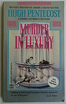 Murder In Luxury by Hugh Pentecost