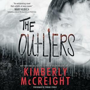 The Outliers by Kimberly McCreight