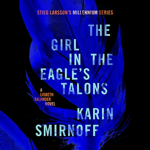 The Girl in the Eagle's Talons by Karin Smirnoff