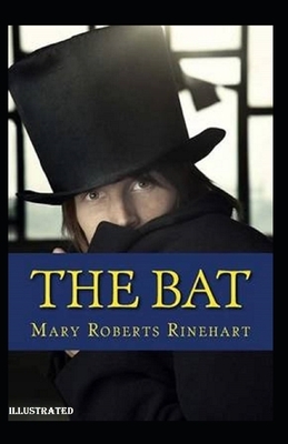 The Bat Illustrated by Mary Roberts Rinehart