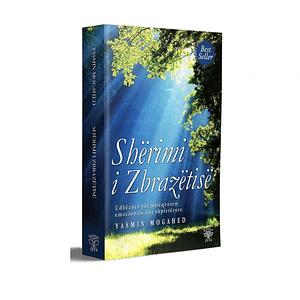 Shërimi i Zbrazëtisë: Udhëzues për mirëqenien emocionale dhe shpirtërore by Yasmin Mogahed