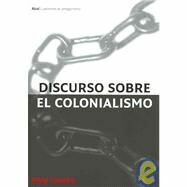 Discurso sobre el colonialismo by Aimé Césaire