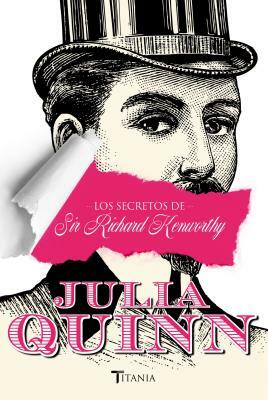Los Secretos de Sir Richard Kenworthy by Julia Quinn