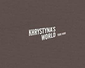 Khrystyna's World by Todd Hido, Katya Tylevich