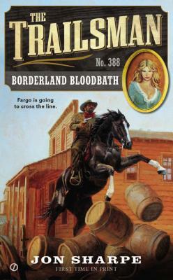 Borderland Bloodbath by Jon Sharpe