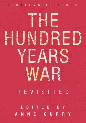 The Hundred Years War Revisited by 