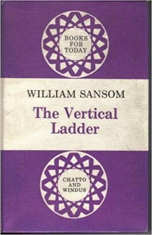 The Vertical Ladder by William Sansom