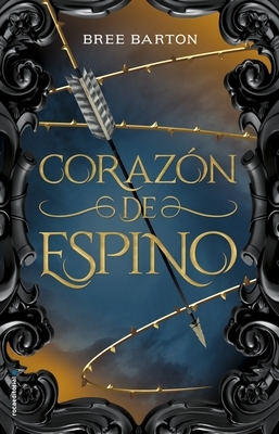 Corazón de espino by Bree Barton