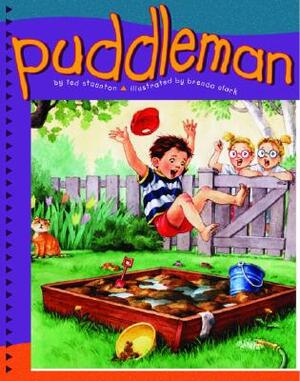 Puddleman by Ted Staunton