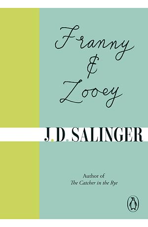 Franny and Zooey by J.D. Salinger