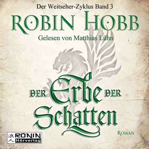 Der Erbe der Schatten by Robin Hobb