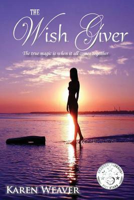 The Wish Giver by Karen Weaver