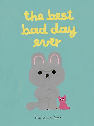 The Best Bad Day Ever by Marianna Coppo