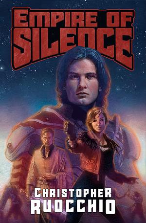 Empire of Silence - Diamond Edition by Christopher Ruocchio