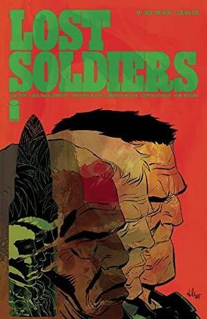 Lost Soldiers #1 by Aleš Kot