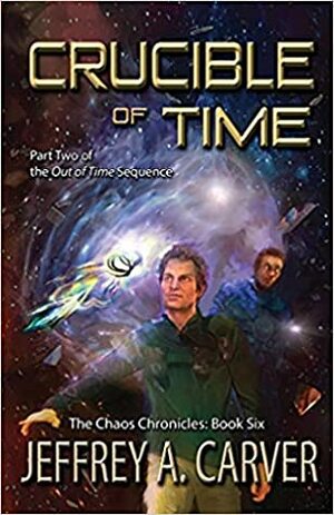 Crucible of Time by Jeffrey A. Carver