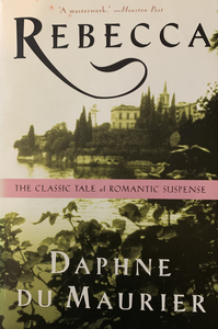 Rebecca by Daphne du Maurier