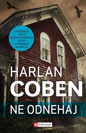 Ne odnehaj by Harlan Coben