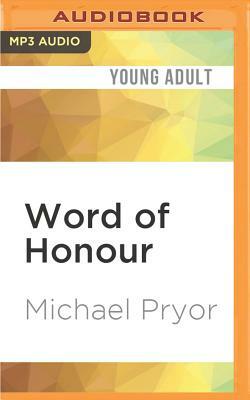Word of Honour by Michael Pryor