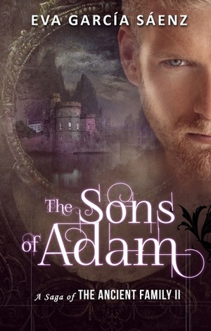 The Sons of Adam by Eva García Sáenz de Urturi