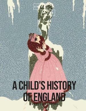 A Child's History of England by Sheba Blake, Charles Dickens