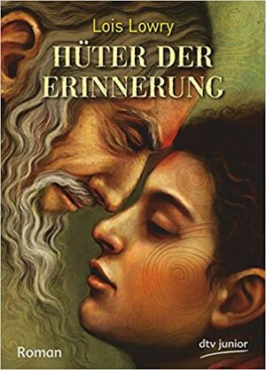 Hüter der Erinnerung by Lois Lowry