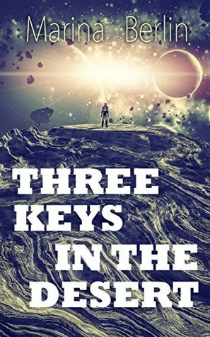 Three Keys in the Desert by Marina Berlin