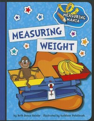 Measuring Weight by Beth Bence Reinke