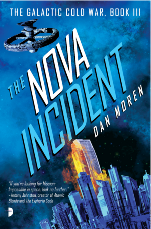 The Nova Incident by Dan Moren
