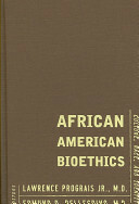African American Bioethics: Culture, Race, And Identity by Edmund D. Pellegrino, Lawrence J. Prograis