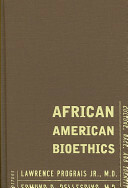 African American Bioethics: Culture, Race, And Identity by Lawrence J. Prograis, Edmund D. Pellegrino