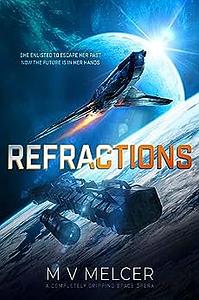 refractions by M.V. Melcer