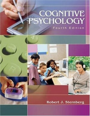 Cognitive Psychology by Robert J. Sternberg
