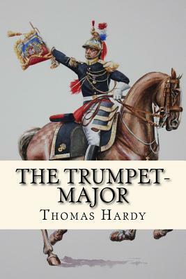 The Trumpet-Major by Thomas Hardy